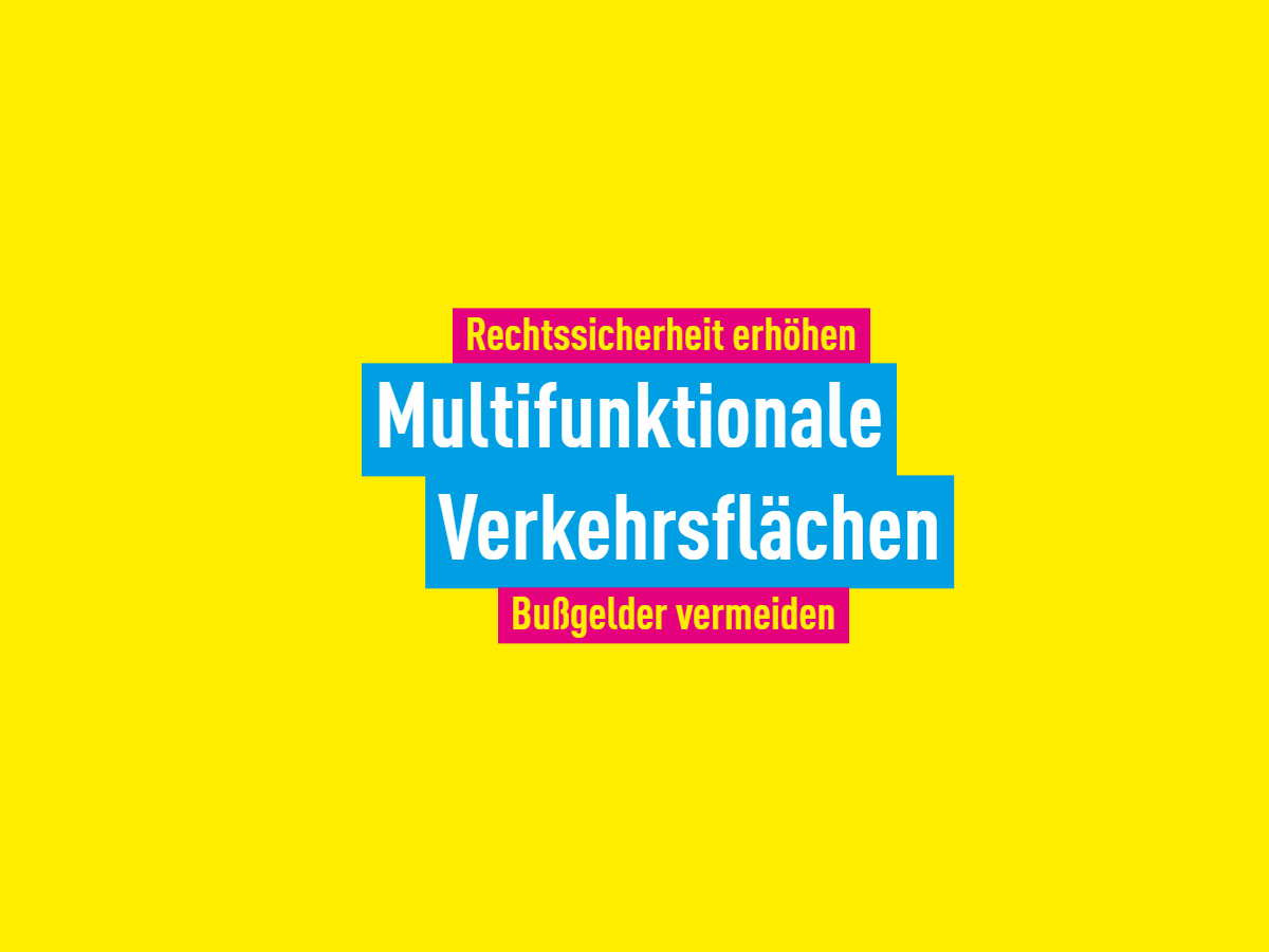 Multifunktionale Verkehrsflächen