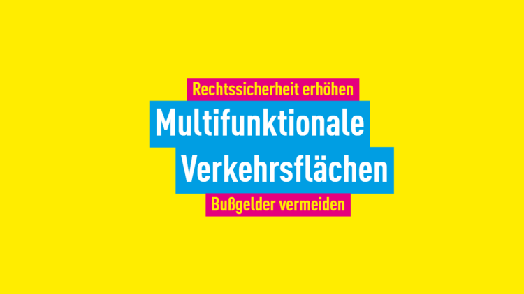 Multifunktionale Verkehrsflächen